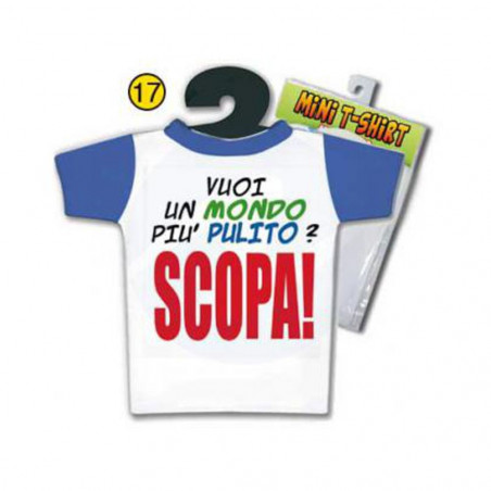 4885-17 MINI T-SHIRT  VUOI UN MONDO PIÙ PULITO? SCOPA! GADGET PER ADULTI